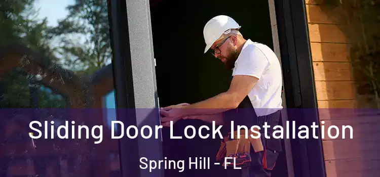  Sliding Door Lock Installation Spring Hill - FL