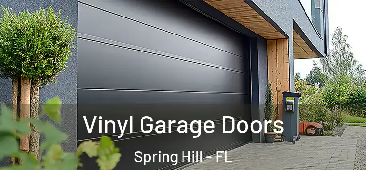 Vinyl Garage Doors Spring Hill - FL
